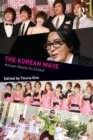 The Korean Wave : Korean Media Go Global - Book