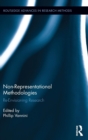 Non-Representational Methodologies : Re-Envisioning Research - Book