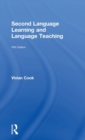 Second Language Learning and Language Teaching : Fifth Edition - Book