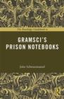The Routledge Guidebook to Gramsci's Prison Notebooks - Book