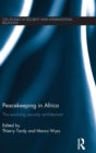 Peacekeeping in Africa : The evolving security architecture - Book