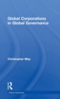 Global Corporations in Global Governance - Book