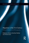 Migration in the 21st Century : Political Economy and Ethnography - Book