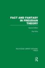 Fact and Fantasy in Freudian Theory (RLE: Freud) - Book