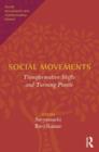 Social Movements : Transformative Shifts and Turning Points - Book