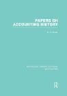 Papers on Accounting History (RLE Accounting) - Book