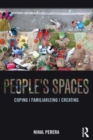 People's Spaces : Coping, Familiarizing, Creating - Book