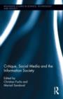 Critique, Social Media and the Information Society - Book