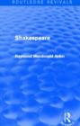 Shakespeare (Routledge Revivals) - Book