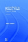 An Introduction to Discourse Analysis : Theory and Method - Book