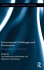 Environmental Challenges and Governance : Diverse perspectives from Asia - Book