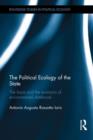 The Political Ecology of the State : The basis and the evolution of environmental statehood - Book