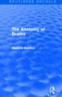 The Anatomy of Drama (Routledge Revivals) - Book