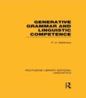 Generative Grammar and Linguistic Competence (RLE Linguistics B: Grammar) - Book