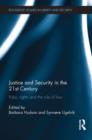 Justice and Security in  the 21st Century : Risks, Rights and the Rule of Law - Book