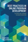 Best Practices in Online Program Development : Teaching and Learning in Higher Education - Book