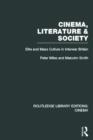 Cinema, Literature & Society : Elite and Mass Culture in Interwar Britain - Book