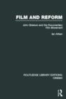 Film and Reform : John Grierson and the Documentary Film Movement - Book