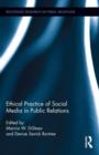 Ethical Practice of Social Media in Public Relations - Book