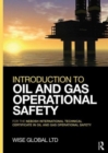 Introduction to Oil and Gas Operational Safety : for the NEBOSH International Technical Certificate in Oil and Gas Operational Safety - Book