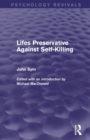 Lifes Preservative Against Self-Killing - Book