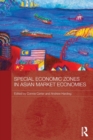 Special Economic Zones in Asian Market Economies - Book