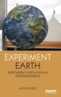 Experiment Earth : Responsible innovation in geoengineering - Book