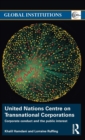 United Nations Centre on Transnational Corporations : Corporate Conduct and the Public Interest - Book