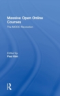 Massive Open Online Courses : The MOOC Revolution - Book
