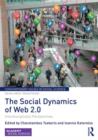 The Social Dynamics of Web 2.0 : Interdisciplinary Perspectives - Book