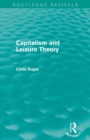 Capitalism and Leisure Theory (Routledge Revivals) - Book