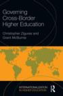 Governing Cross-Border Higher Education - Book
