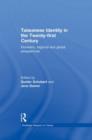 Taiwanese Identity in the 21st Century : Domestic, Regional and Global Perspectives - Book
