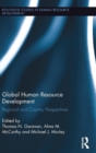 Global Human Resource Development : Regional and Country Perspectives - Book