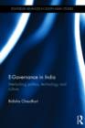 E-Governance in India : Interlocking politics, technology and culture - Book
