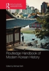 Routledge Handbook of Modern Korean History - Book