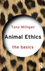 Animal Ethics: The Basics - Book