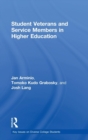 Student Veterans and Service Members in Higher Education - Book