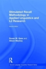 Stimulated Recall Methodology in Applied Linguistics and L2 Research - Book