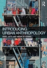 Introducing Urban Anthropology - Book