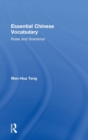Essential Chinese Vocabulary: Rules and Scenarios - Book