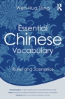 Essential Chinese Vocabulary: Rules and Scenarios - Book