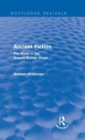 Ancient Fiction (Routledge Revivals) : The Novel in the Graeco-Roman World - Book