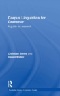 Corpus Linguistics for Grammar : A guide for research - Book