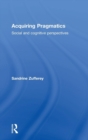 Acquiring Pragmatics : Social and cognitive perspectives - Book