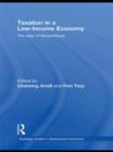 Taxation in a Low-Income Economy : The case of Mozambique - Book