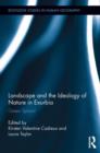 Landscape and the Ideology of Nature in Exurbia : Green Sprawl - Book