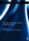 The Press and Popular Culture in Interwar Europe - Book