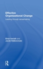 Effective Organizational Change : Leading Through Sensemaking - Book