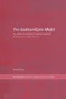 The Southern Cone Model : The Political Economy of Regional Capitalist Development in Latin America - Book